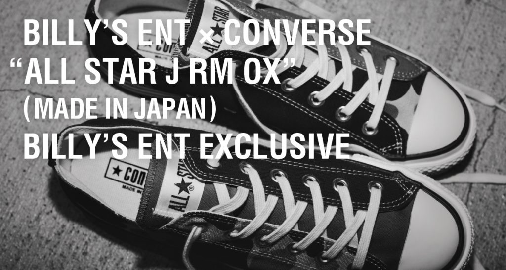 BILLY'S ENT × CONVERSE “ALL STAR J RM OX”(MADE IN JAPAN) 7/13(Fri ...