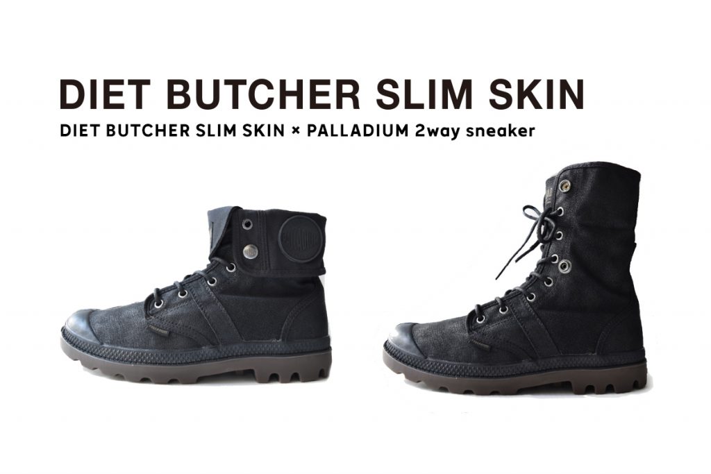DIET BUTCHER SLIM SKIN × PALLADIUM 2way sneaker Release